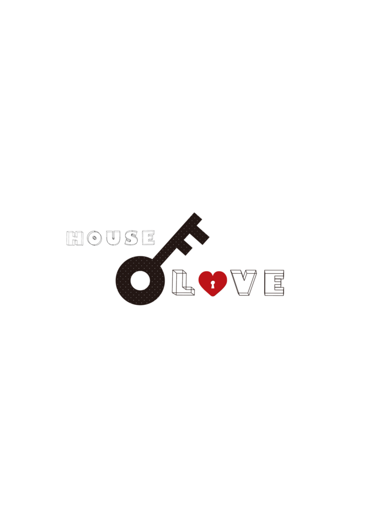 愛のある家_House of Love